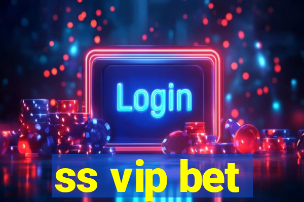 ss vip bet