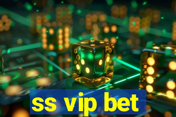 ss vip bet