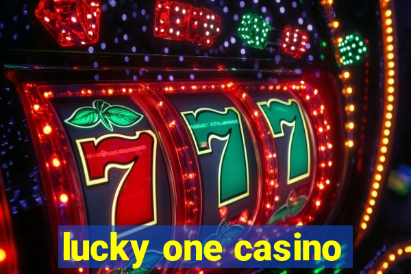 lucky one casino