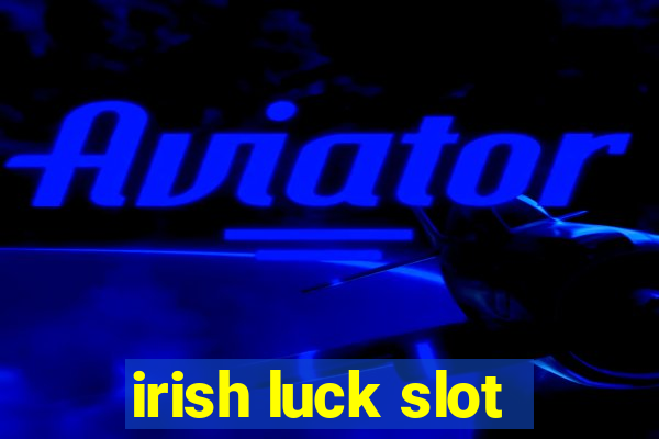 irish luck slot