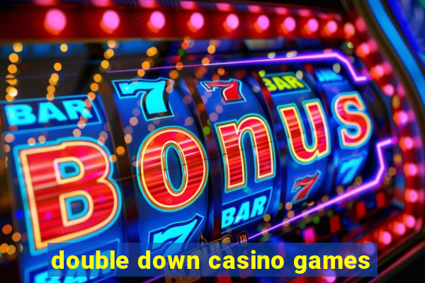 double down casino games