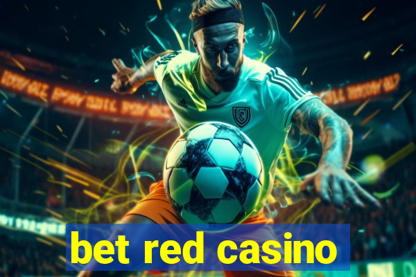 bet red casino