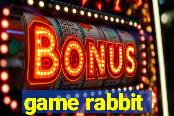 game rabbit