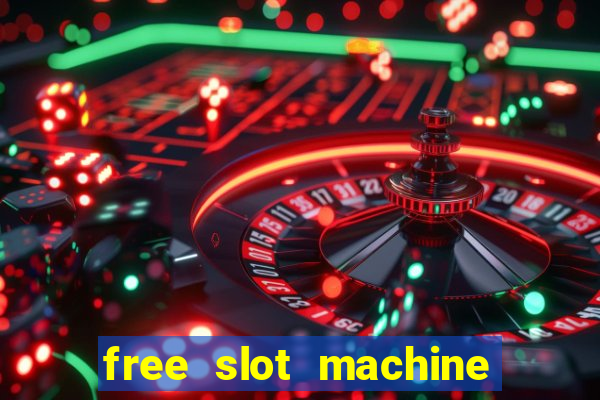 free slot machine games with bonus spins