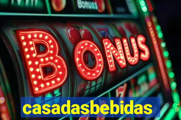 casadasbebidas