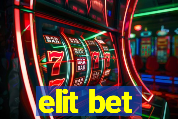 elit bet