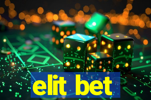 elit bet