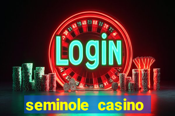 seminole casino hollywood fl