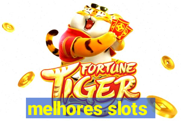 melhores slots