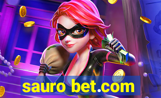 sauro bet.com