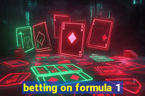 betting on formula 1