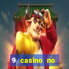 9 casino no deposit bonus