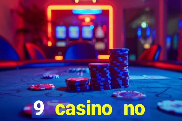 9 casino no deposit bonus