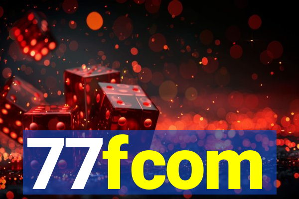 77fcom