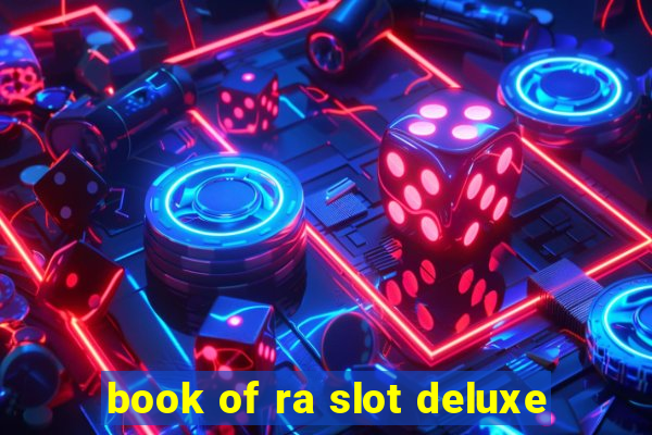 book of ra slot deluxe