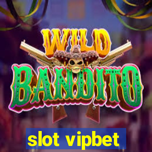 slot vipbet