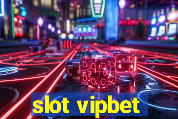 slot vipbet