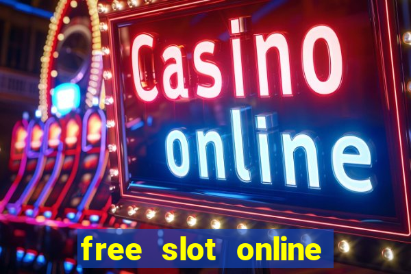 free slot online slot games