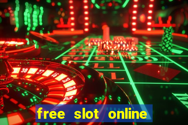 free slot online slot games