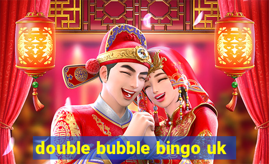 double bubble bingo uk