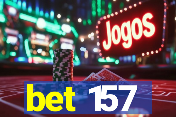 bet 157