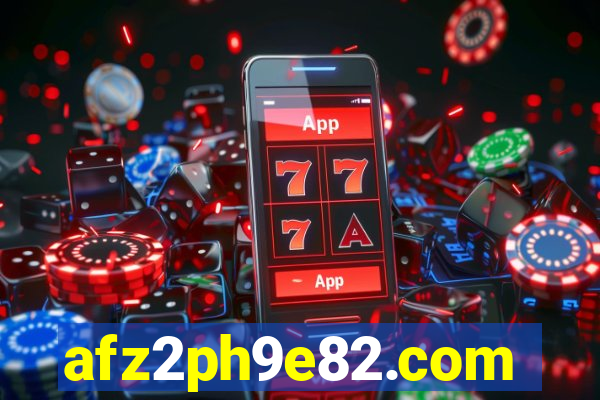 afz2ph9e82.com