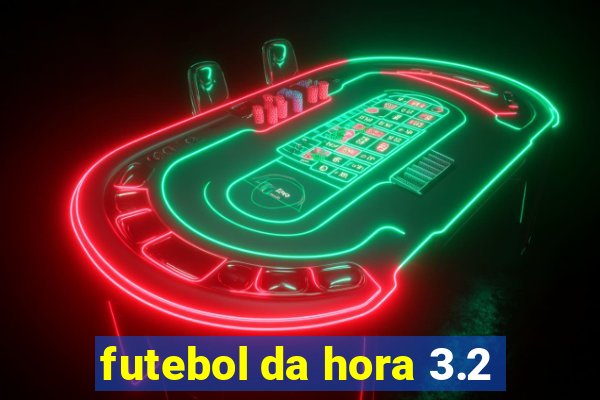 futebol da hora 3.2