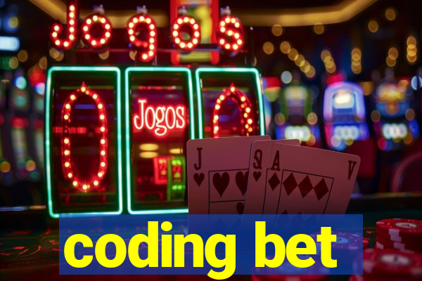 coding bet