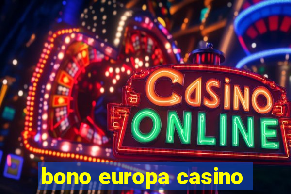 bono europa casino