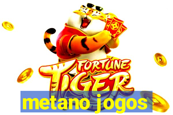 metano jogos