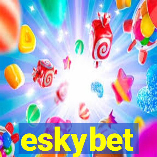 eskybet