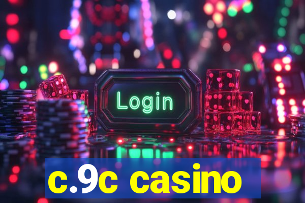 c.9c casino