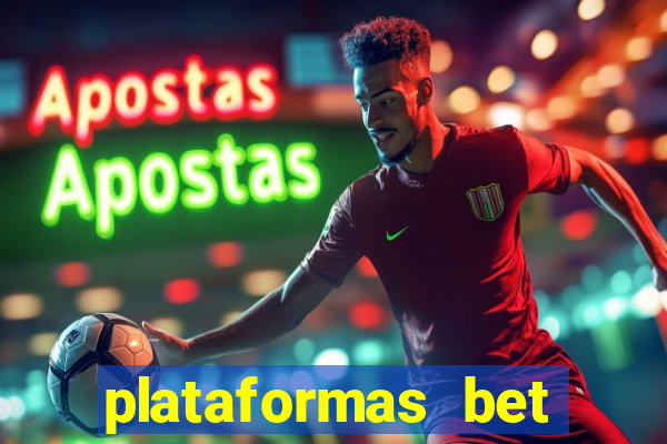 plataformas bet bonus de cadastro