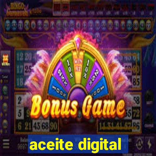 aceite digital