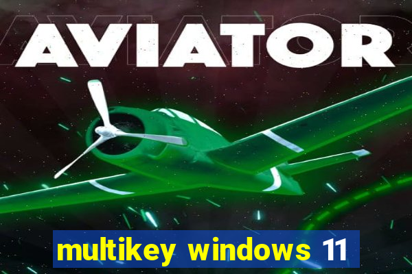 multikey windows 11