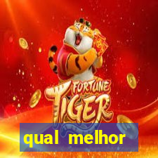 qual melhor plataforma de slots