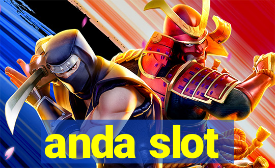 anda slot