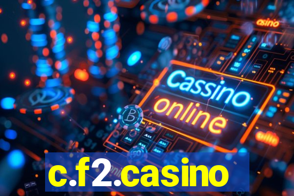 c.f2.casino