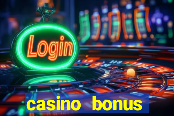 casino bonus hunting strategy