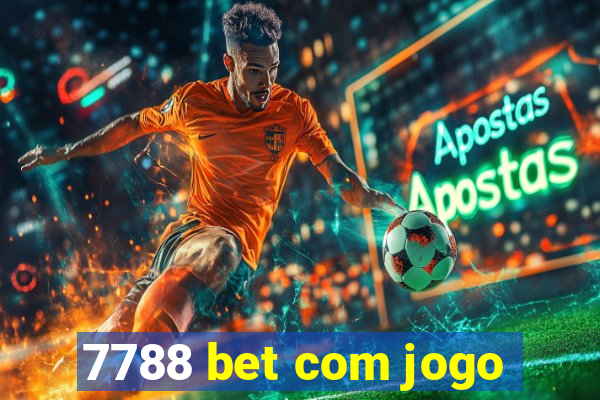 7788 bet com jogo