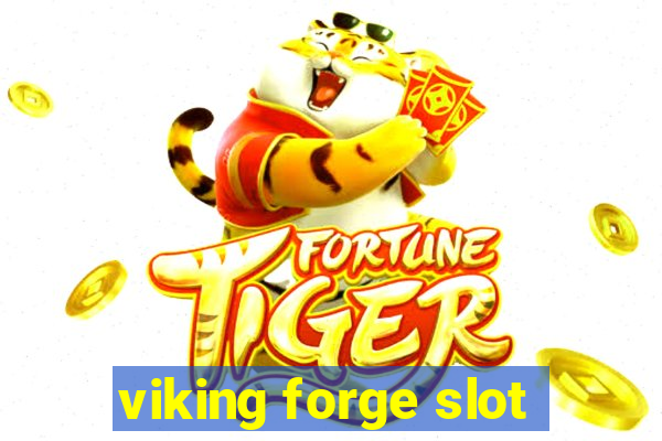 viking forge slot