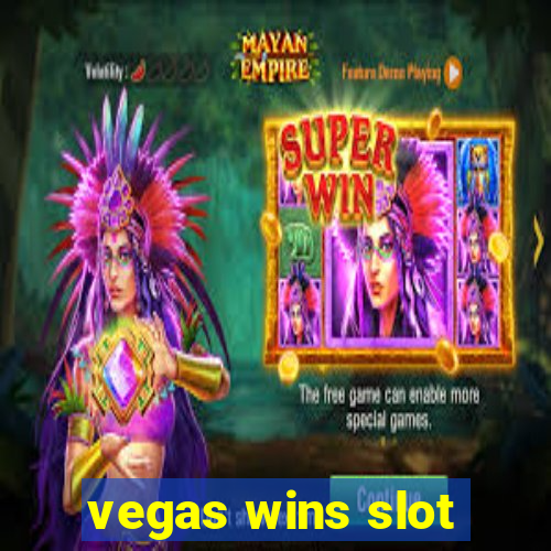 vegas wins slot