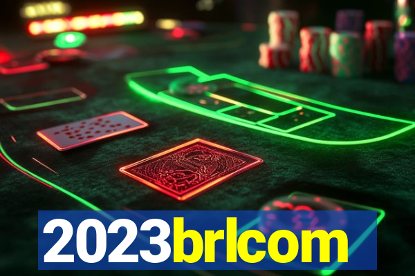 2023brlcom