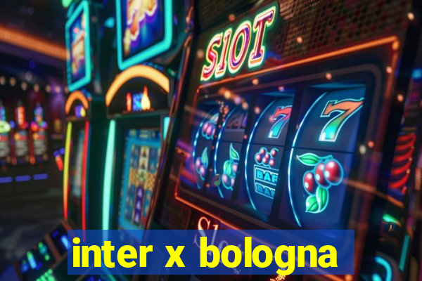 inter x bologna