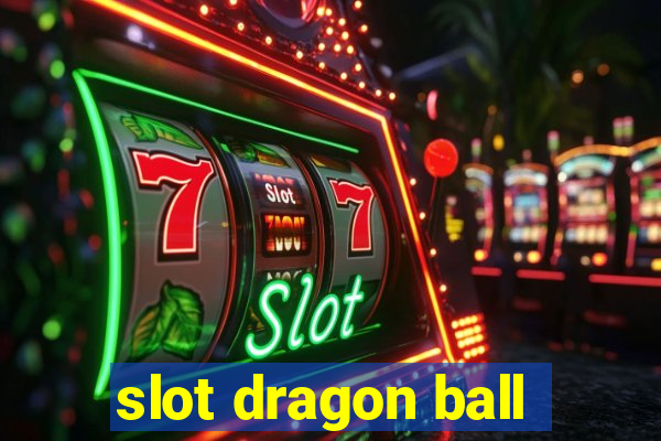 slot dragon ball