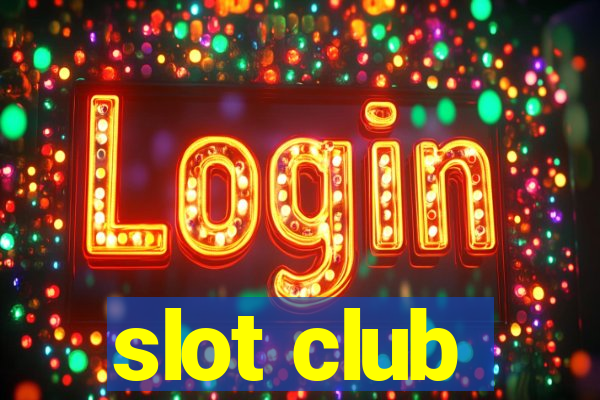 slot club