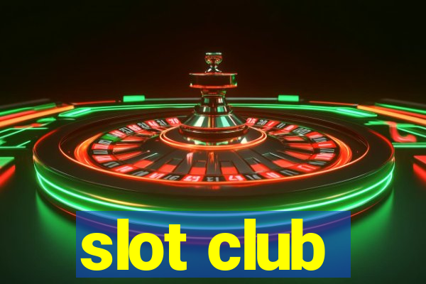 slot club