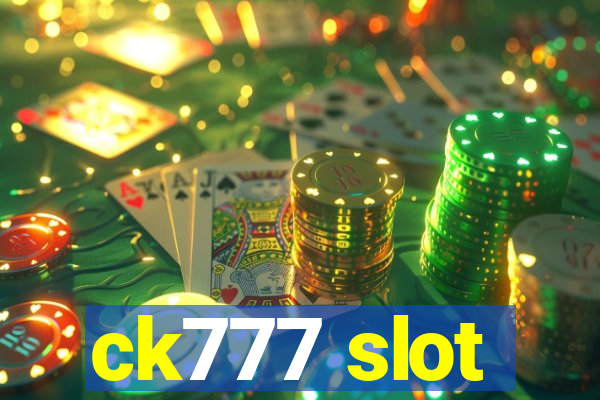 ck777 slot