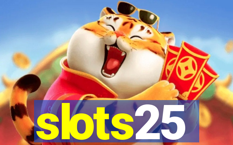 slots25