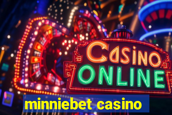 minniebet casino